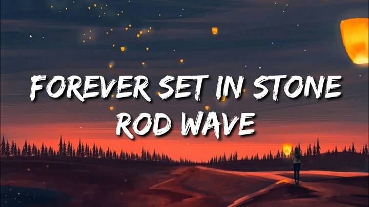 Full Lyrics Of Forever Rod Wave Song Full Lyrics Of Forever Rod Wave Song