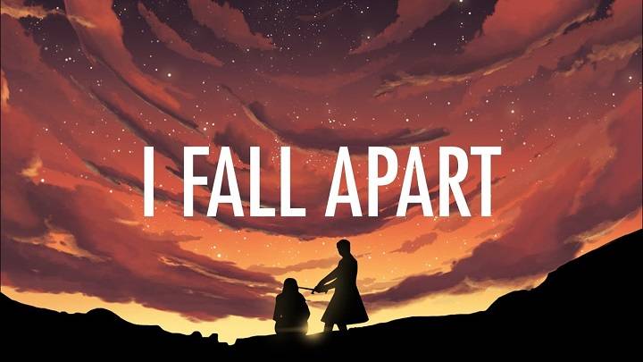 Full Lyrics Of I Fall Apart Song Full Lyrics Of I Fall Apart Song