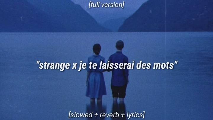 Full Lyrics Of Je Te Laisserai Des Mots Song Full Lyrics Of Je Te Laisserai Des Mots Song