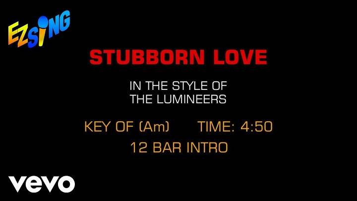 Full Lyrics Of Stubborn Love Song Full Lyrics Of Stubborn Love Song