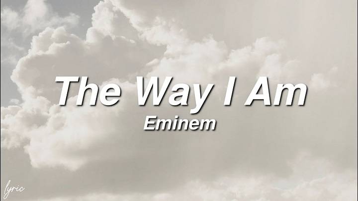 Full Lyrics Of The Way I Am Eminem Song Full Lyrics Of The Way I Am Eminem Song
