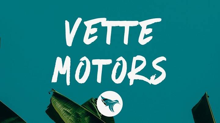 Full Lyrics Of Vette Motors Song Full Lyrics Of Vette Motors Song