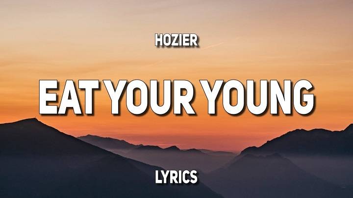 “The Meaningful Lyrics of Hozier’s ‘Eat Your Young’ Song” "The Meaningful Lyrics of Hozier's 'Eat Your Young' Song"
