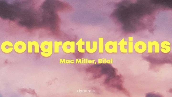“The Lyrics of Mac Miller’s “Congratulations” Explained” "The Lyrics of Mac Miller's "Congratulations" Explained"