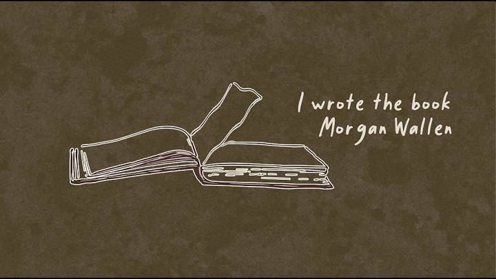 “Exploring the Lyrics of Morgan Wallen’s ‘I Wrote the Book'” "Exploring the Lyrics of Morgan Wallen's 'I Wrote the Book'"
