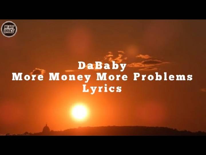 Full Lyrics Of More Money More Problems Song Full Lyrics Of More Money More Problems Song