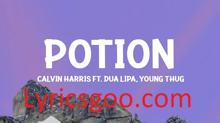 Dua Lipa Potion Lyrics With Video – Calvin Harris | 2022 Song Dua Lipa Potion Lyrics With Video - Calvin Harris | 2022 Song