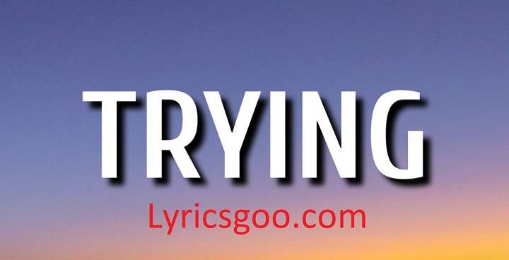 Trying Lyrics With Video – Jordan Davis | 2021 Song Trying Lyrics With Video - Jordan Davis | 2021 Song