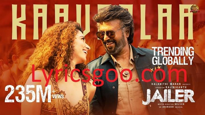 Kaavaalaa Lyrics With Video – Shilpa Rao, Anirudh Ravichander | 2023 Song Kaavaalaa Lyrics With Video - Shilpa Rao, Anirudh Ravichander | 2023 Song