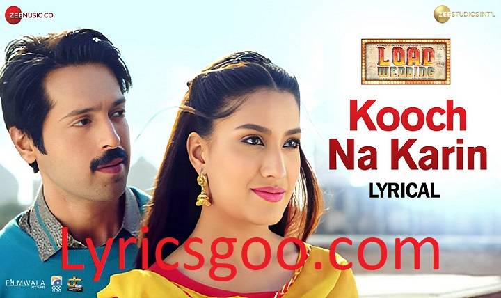 Kooch Na Karin Lyrics With Video – Azhar Abbas | 2018 Song Kooch Na Karin Lyrics With Video - Azhar Abbas | 2018 Song