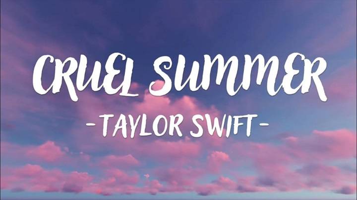 Cruel Summer Lyrics – Taylor Swift Cruel Summer Lyrics - Taylor Swift