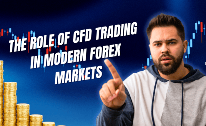 The Role of CFD Trading in Modern Forex Markets The Role of CFD Trading in Modern Forex Markets