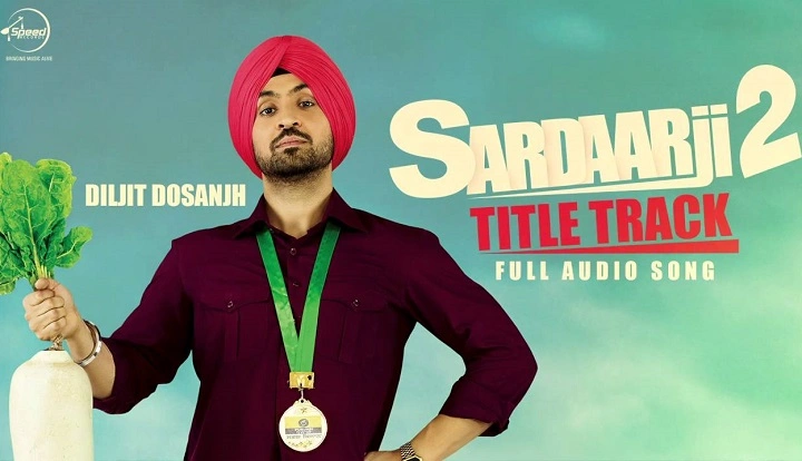 Sardar 2 Song Lyrics With Video – Diljit Dosanjh | 2018 Song Sardar 2 Song Lyrics With Video - Diljit Dosanjh | 2018 Song