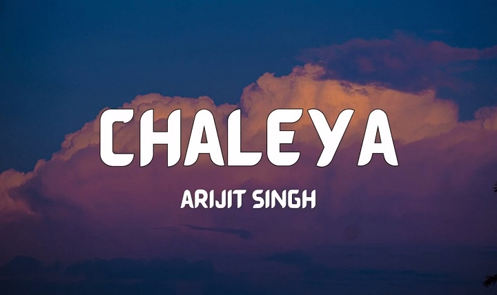 Chaleya Lyrics With Video – Arijit Singh & Shilpa Rao | 2023 Song Chaleya Lyrics With Video - Arijit Singh & Shilpa Rao | 2023 Song