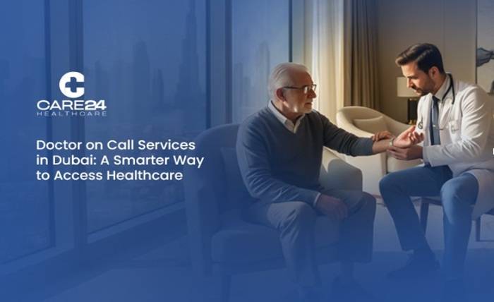 Doctor on Call Services in Dubai: A Smarter Way to Access Healthcare Doctor on Call Services in Dubai: A Smarter Way to Access Healthcare